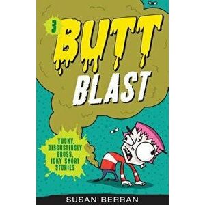 Butt Blast, Paperback - Susan Berran imagine