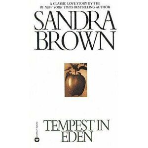 Tempest in Eden, Paperback - Sandra Brown imagine