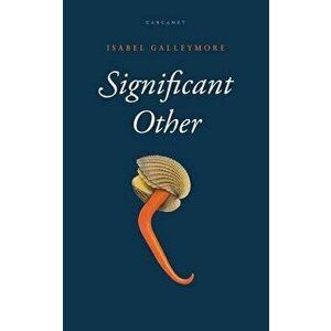 Significant Other, Paperback - Isabel Galleymore imagine