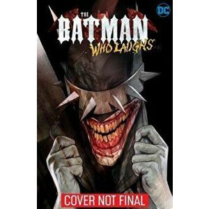 The Batman Who Laughs, Hardcover - Scott Snyder imagine