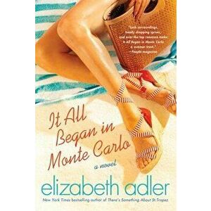 It All Began in Monte Carlo, Paperback - Elizabeth Adler imagine
