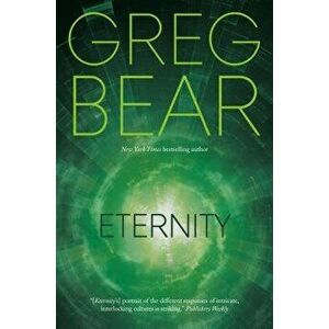 Eternity, Paperback - Greg Bear imagine