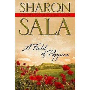 A Field of Poppies - Sharon Sala imagine