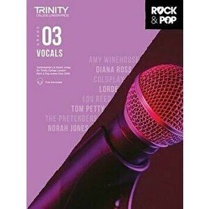 Trinity Rock & Pop 2018 Vocals: Grade 3, Paperback - Hal Leonard Corp imagine