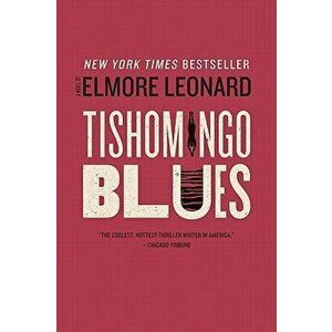 Tishomingo Blues, Paperback - Elmore Leonard imagine