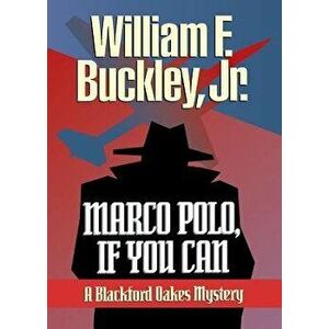 Marco Polo, If You Can, Paperback - William F. Buckley imagine