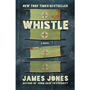 Whistle, Paperback - James Jones imagine