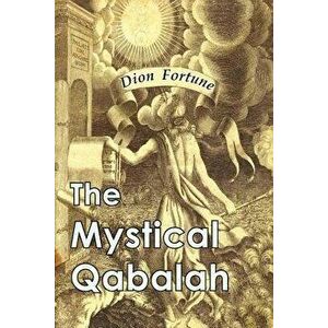 Mystical Qabalah, Paperback imagine