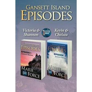 Gansett Island Volume 1: Episodes 1 & 2, Paperback - Marie Force imagine