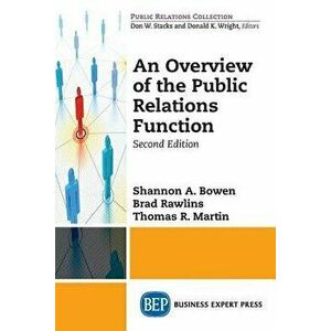 An Overview of The Public Relations Function, Second Edition, Paperback - Shannon A. Bowen imagine