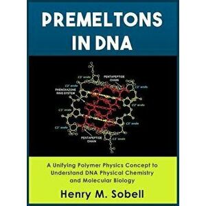 Premeltons in DNA, Hardcover - Henry M. Sobell imagine