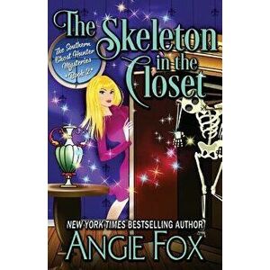 The Skeleton in the Closet, Paperback - Angie Fox imagine