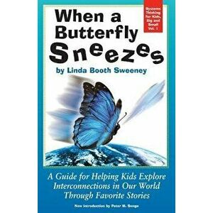 When a Butterfly Sneezes Updated Version, Paperback - Dr Linda Booth Sweeney imagine