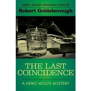 The Last Coincidence, Paperback - Robert Goldsborough imagine