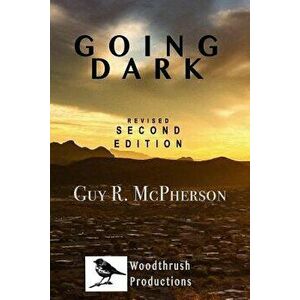 Going Dark, Paperback - Pauline Schneider imagine
