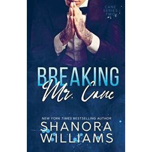 Breaking Mr. Cane, Paperback - Shanora Williams imagine