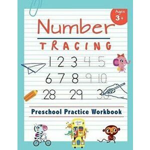 Number Tracing Preschool Practice Workbook: Learn to Trace Numbers 1-20 Essential Reading and Writing Book for Pre K, Kindergarten and Kids Ages 3-5, imagine