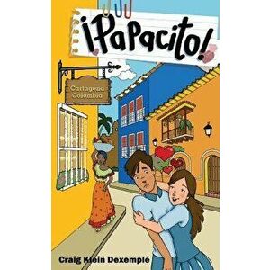 Papacito, Paperback - Craig Klein Dexemple imagine