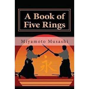 A Book of Five Rings, Paperback - Miyamoto Musashi imagine