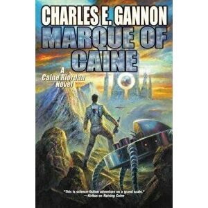 Marque of Caine, Paperback - Charles E. Gannon imagine