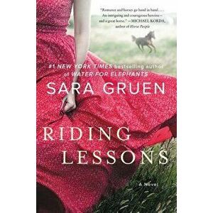 Riding Lessons, Paperback - Sara Gruen imagine