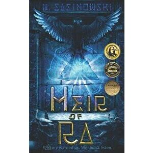 Heir of Ra: Blood of Ra Book One, Paperback - M. Sasinowski imagine