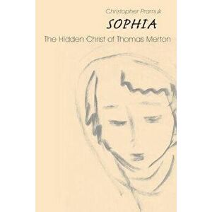 Sophia, Paperback - Christopher Pramuk imagine