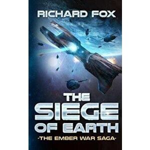 The Siege of Earth, Paperback - Richard Fox imagine