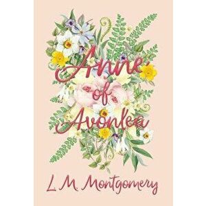 Anne of Avonlea - L. M. Montgomery imagine