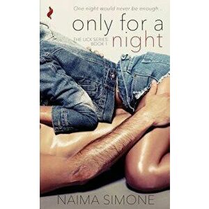 Only for a Night, Paperback - Naima Simone imagine