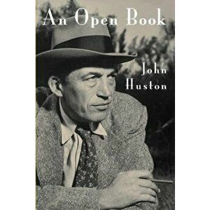 An Open Book, Paperback - John Huston imagine