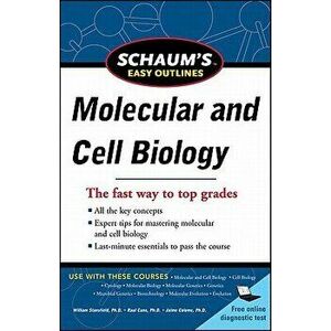 Schaum's Easy Outlines Molecular and Cell Biology, Paperback - William Stansfield imagine