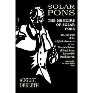 The Memoirs of Solar Pons, Paperback - August Derleth imagine