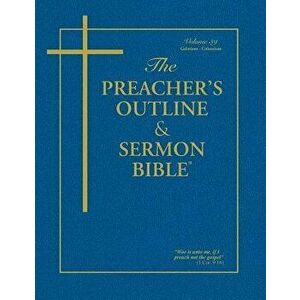 Preacher's Outline and Sermon Bible-KJV-Galatians-Colossians, Paperback - Leadership Ministries Worldwide imagine