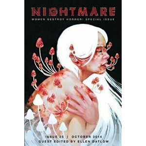 Nightmare Magazine, October 2014 (Women Destroy Horror! Special Issue), Paperback - Ellen Datlow imagine