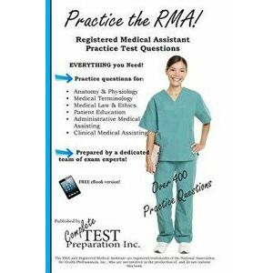 Practice the Rma! Registered Medical Assistant Practice Test Questions, Paperback - Complete Test Preparation Inc imagine