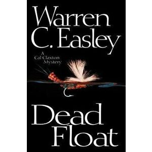 Dead Float, Paperback - Warren C. Easley imagine