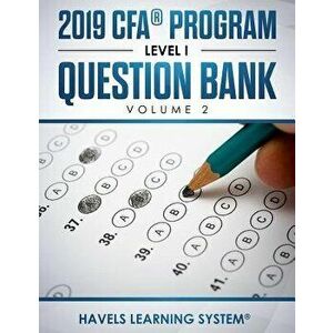 2019 Cfa(r) Program Level 1 Question Bank: Volume 2, Paperback - Havels Learning System imagine
