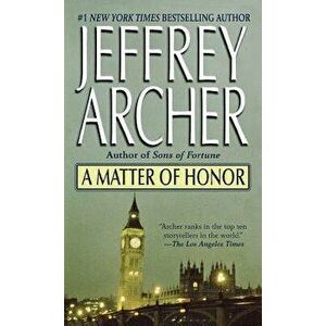 Matter of Honor, Paperback - Jeffrey Archer imagine