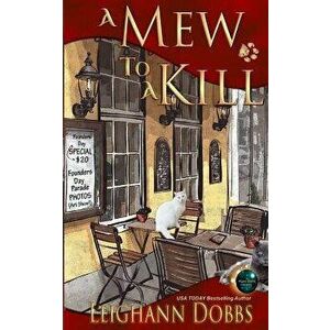 A Mew to a Kill, Paperback - Leighann Dobbs imagine