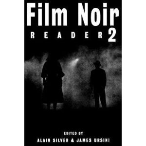Film Noir Reader 2, Paperback - Alain Silver imagine