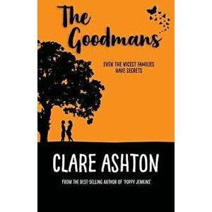 The Goodmans, Paperback - Clare Ashton imagine
