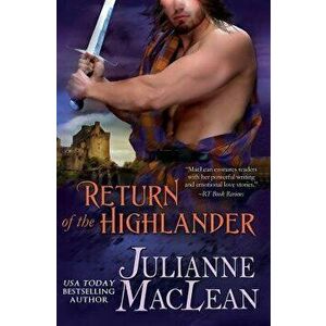 Return of the Highlander, Paperback - Julianne MacLean imagine