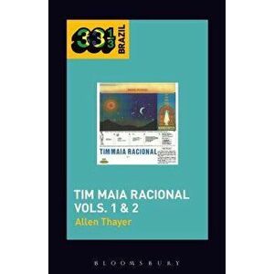 Tim Maia's Tim Maia Racional Vols. 1 & 2, Paperback - Allen Thayer imagine