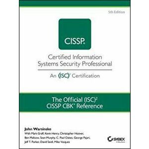 The Official (Isc)2 Guide to the Cissp Cbk Reference, Hardcover - John Warsinske imagine