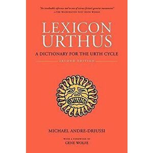 Lexicon Urthus, Second Edition, Hardcover - Michael Andre-Driussi imagine