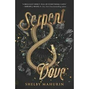 Serpent & Dove, Hardcover - Shelby Mahurin imagine