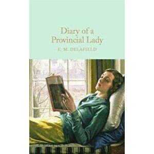 Diary of a Provincial Lady, Hardcover - E. M. Delafield imagine