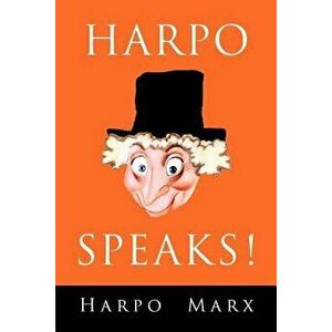 Harpo Speaks!, Paperback - Harpo Marx imagine