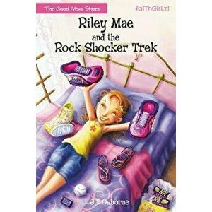 Riley Mae and the Rock Shocker Trek, Paperback - Jill Osborne imagine